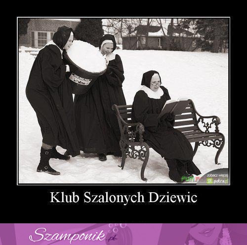 Klub Szalonych Dziewic :D