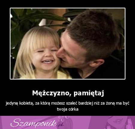 Meżczyzno, pamiętaj...