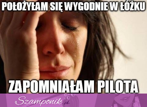 Położyłam się wygodnie w łóżku...