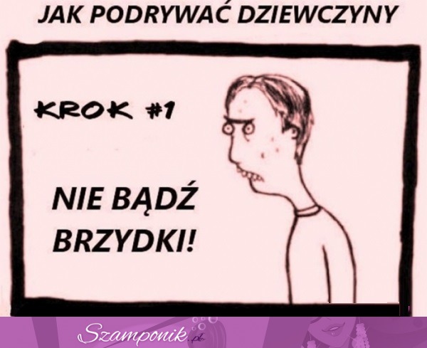 Jak podrywać dziewczyny ;P