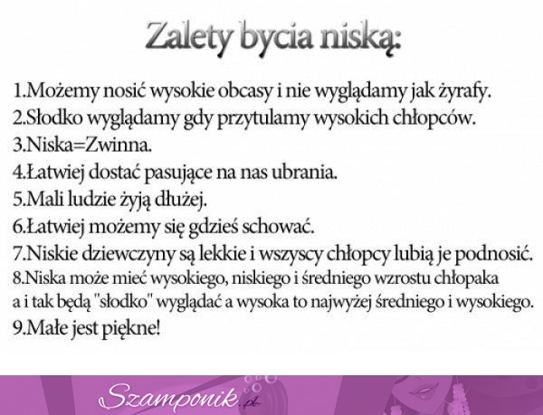 Zalety bycia niską! Same plusy ;) Niskie mają lepiej!