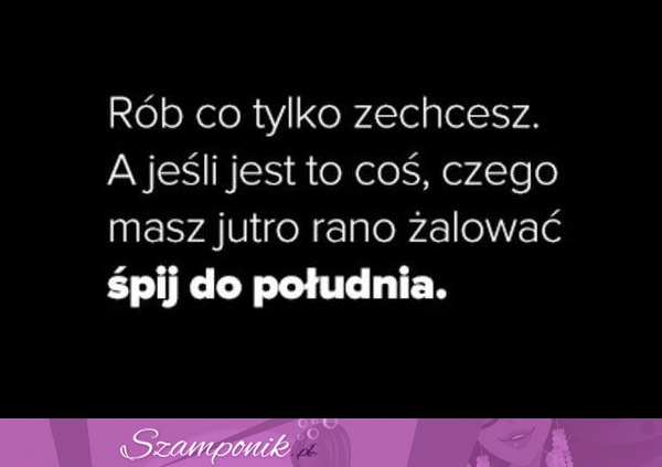 Śpij do południa