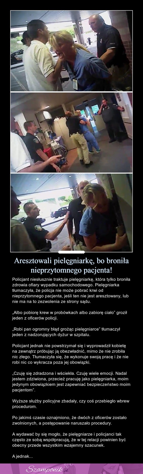 Aresztowali pielęgniarkę, bo broniła nieprzytomnego pacjenta