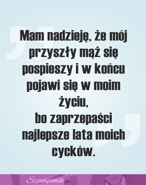 Najlepsze lata moich cycków