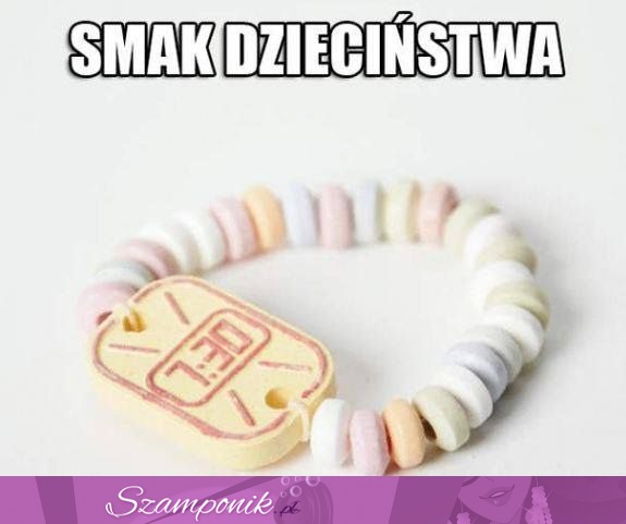 Smak dzieciństwa