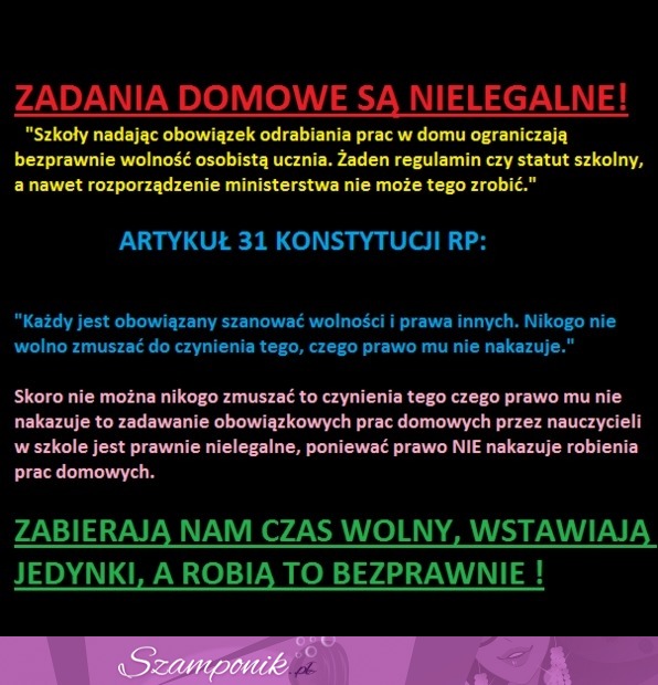 Zadania domowe są nielegalne - przeczytaj i udostępnij! ;)