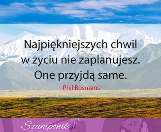 Najpiękniejsze chwile...