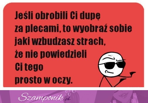 Czują strach! ;D