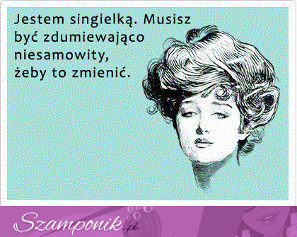 Musisz być niesamowity