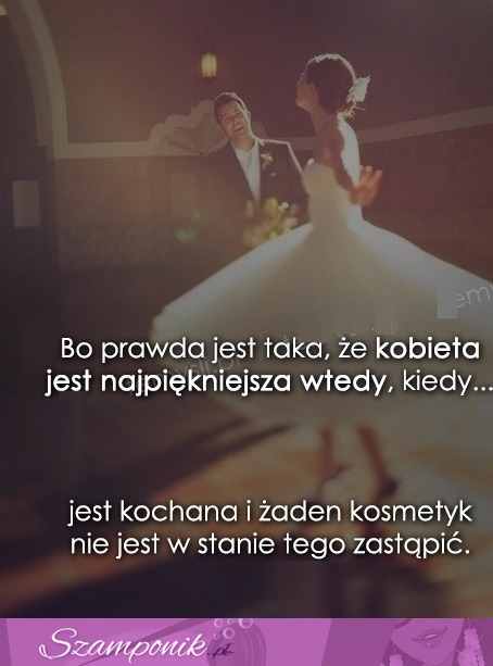 Wtedy jesteśmy najpiękniejsze!