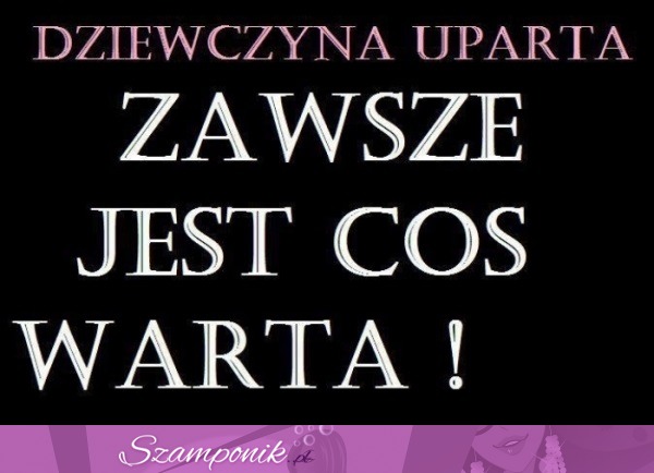 Dziewczyna uparta