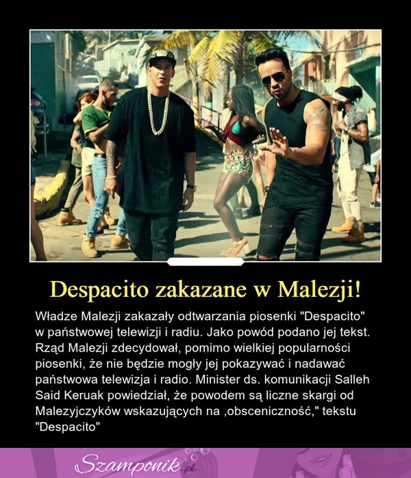 Despacito zakazane w Malezji!