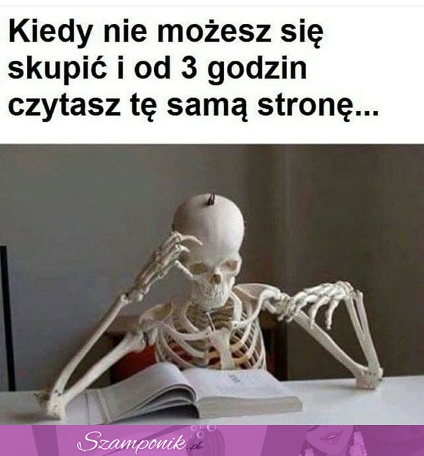 Kiedy nie możesz się skupić