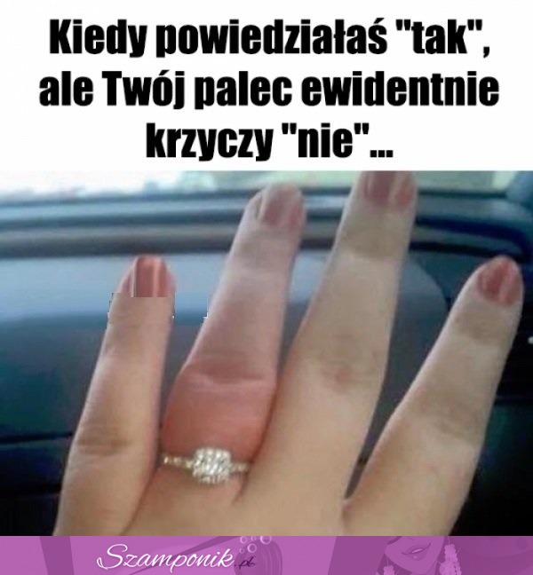 Kiedy powiedziałaś "tak"