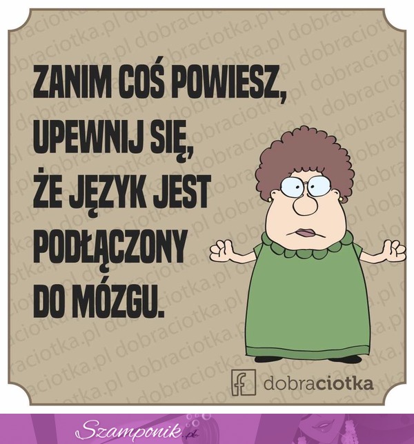 Zanim coś powiesz...