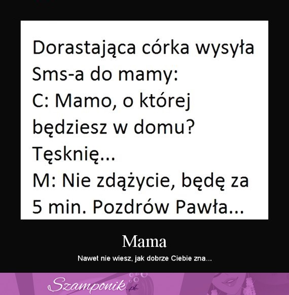 Twoja MAMA- Nawet nie wiesz jak dobrze Cię zna! Oto DOWÓD!