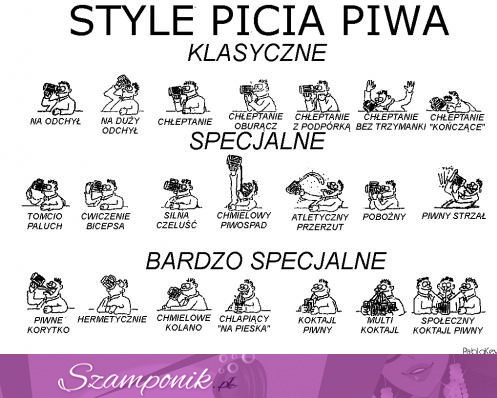 Zobacz style picia piwa, a Ty jaki preferujesz? :D