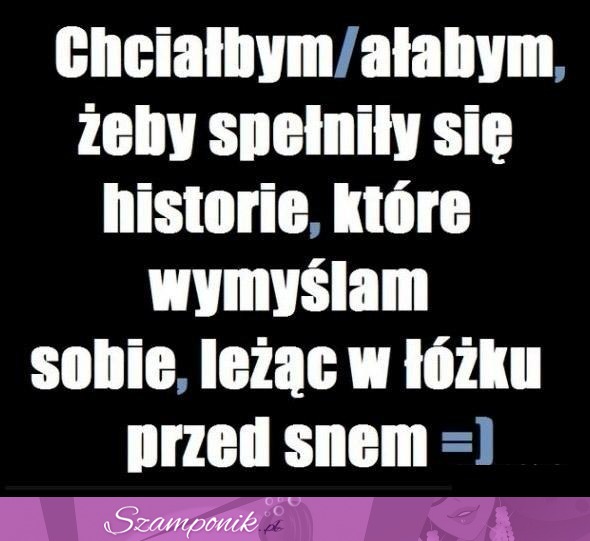 Historie, które wymyślam leżąc w łóżku...