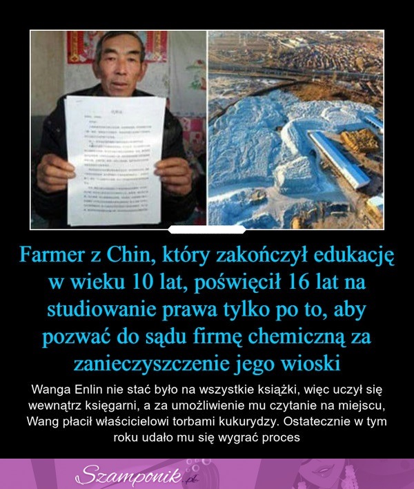 Farmer z Chin poświęcił 16 lat nauki, aby pozwać do sądu firmę chemiczną