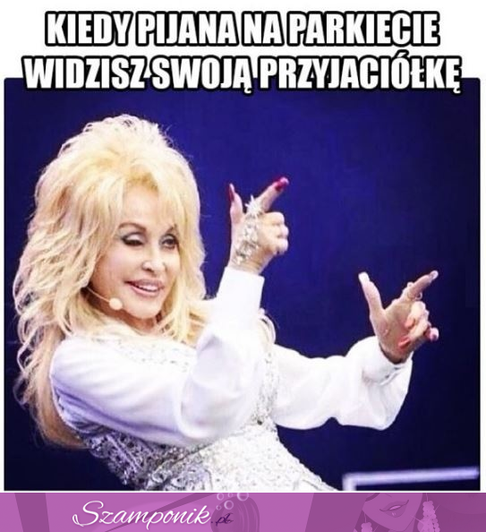 Dajesz mała!