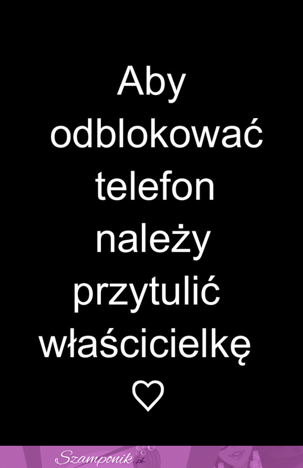 Aby odblokować telefon...