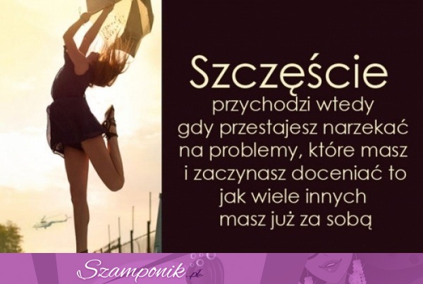 Wtedy przychodzi szczęście