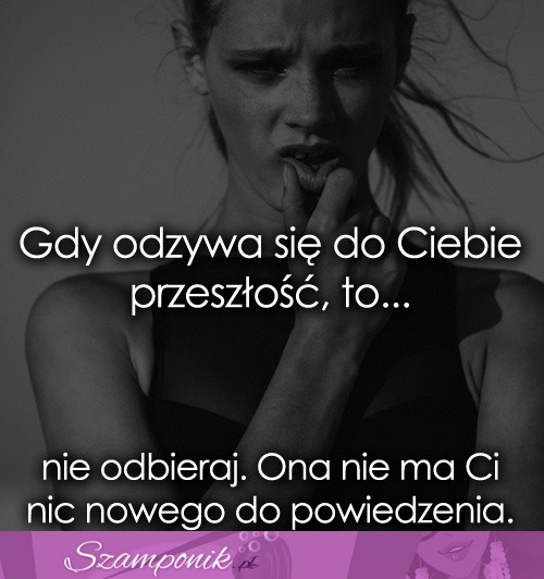 Gdy odzywa się do Ciebie...