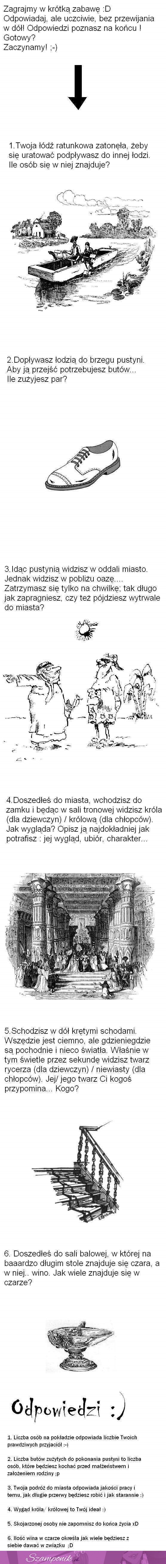 Zagraj w grę która powie prawdę o Tobie i Twoich ideałach... Wystarczy, że odpowiesz na kilka pytań!