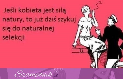 Szykuj się do naturalnej selekcji