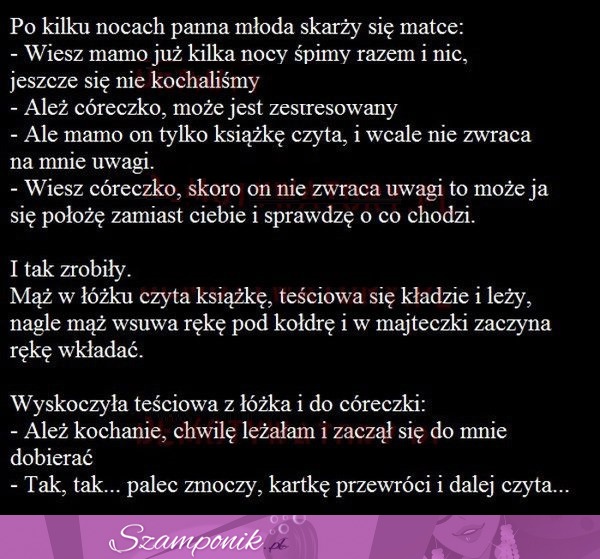 Kawał na dzis: Po kilku nocach panna młoda skarży się matce...