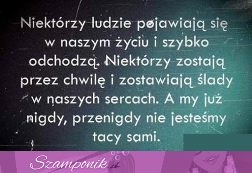 Niektórzy ludzie pojawiaja się...