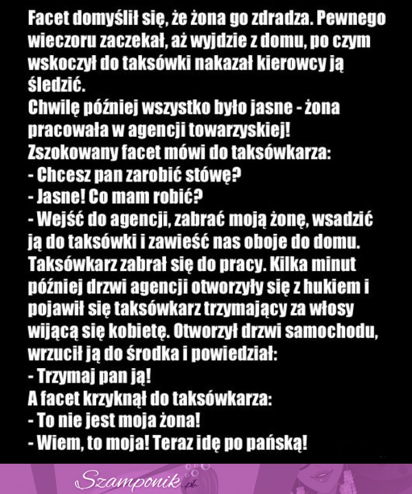 Facet domyślił się, że żona do zdradza...