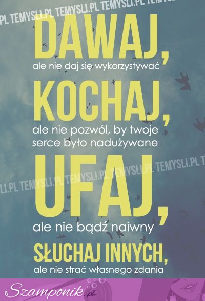 Dawaj, kochaj, ufaj