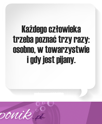 Każdego człowieka trzeba poznać trzy razy