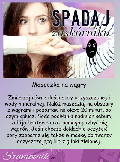 5 SPOSOBÓW na zaskórniaki na nosie - 100% skuteczność!