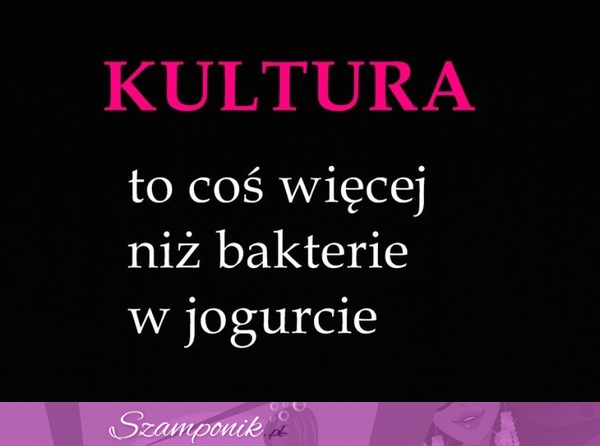 KULTURA ;P