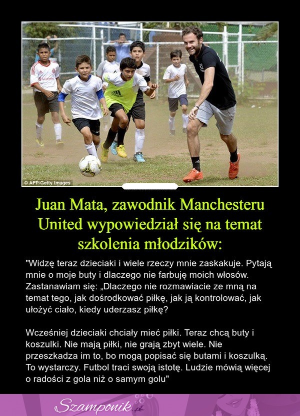 Juan Mata, zawodnik Manchesteru United wypowiedział się na temat szkolenia młodzików...