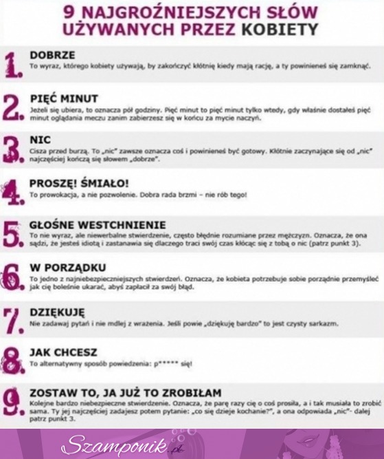 Zobacz 9 najgroźniejszych słów używanych przez kobiety. strach się was bać, haha! :D
