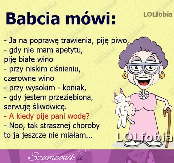 Babcia ma sposób na wszystko ;D Dobra jest!