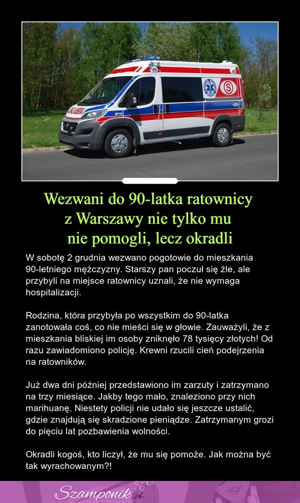 Wezwani do 90-latka ratownicy z Warszawy nie tylko mu nie pomogli, ale też okradli!