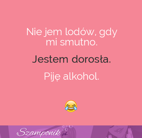 Jestem dorosła