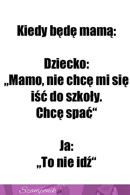 Kiedy będę mamą