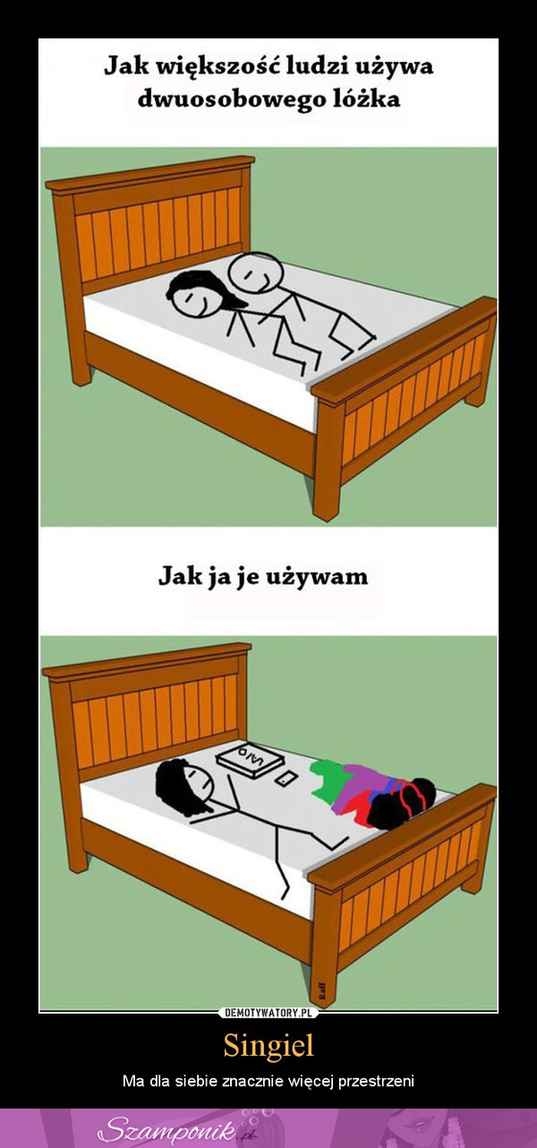 Jak większość osób używa dwuosobowego łóżka vs jak ja używam :D