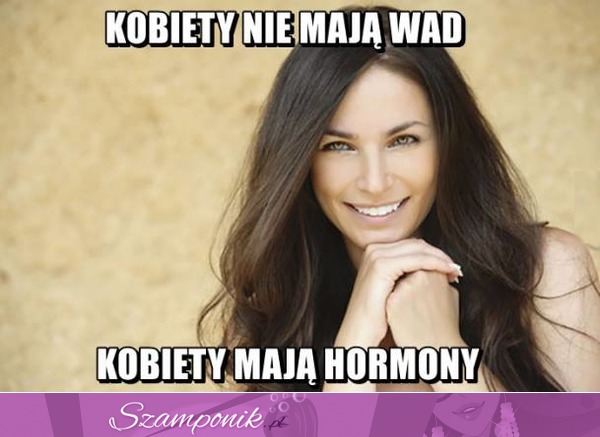 Kobiety nie mają wad