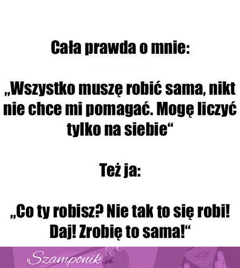 Cała ja ;)