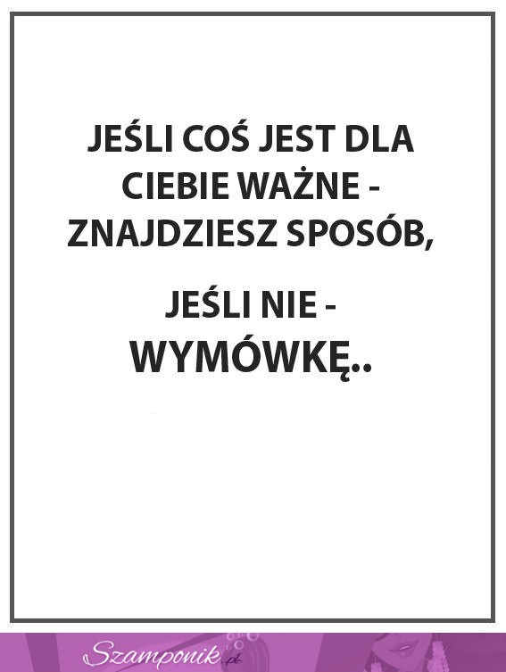 Jeśli coś jest dla Ciebie ważne