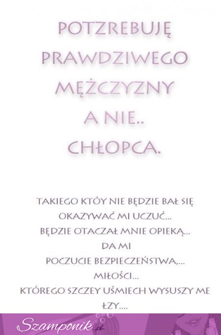 Potrzebuję mężczyzny, a nie chłopca