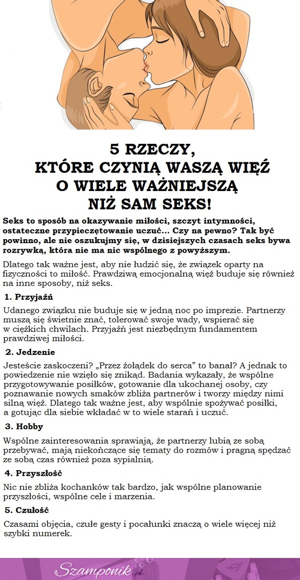 5 rzeczy, które czynią Waszą więź o wiele WAŻNIEJSZĄ niż SAM SEKS!