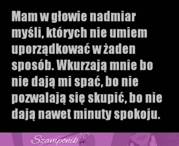 Mam w głowie nadmiar myśli