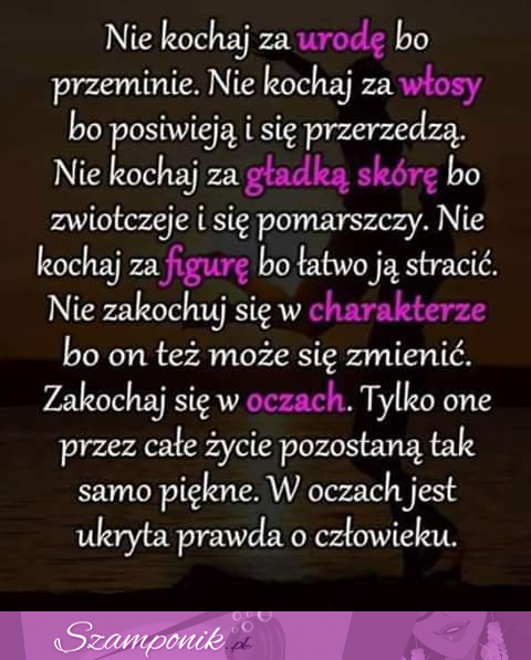 W oczach jest ukryta prawda....